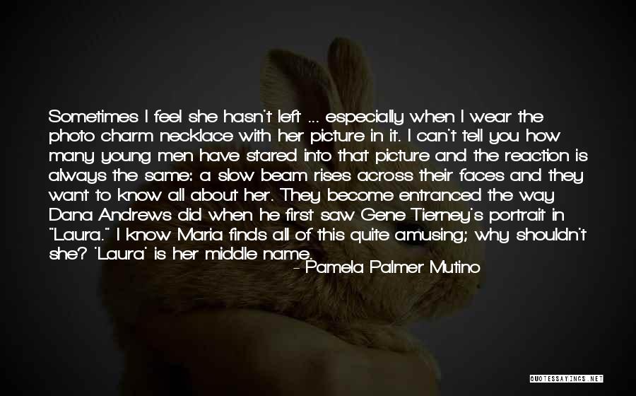 Name Laura Quotes By Pamela Palmer Mutino Name Laura Quotes By Pamela Palmer Mutino