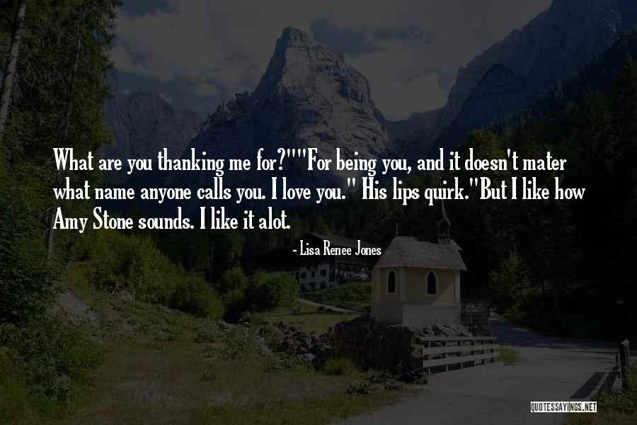 Name Lisa Quotes By Lisa Renee Jones Name Lisa Quotes By Lisa Renee Jones
