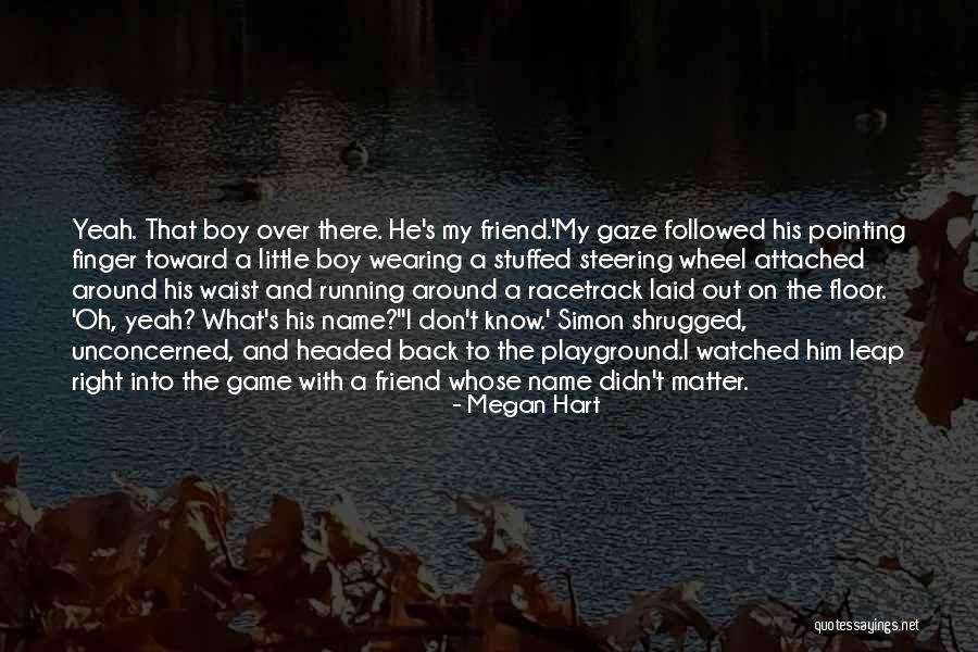 Name Megan Quotes By Megan Hart Name Megan Quotes By Megan Hart