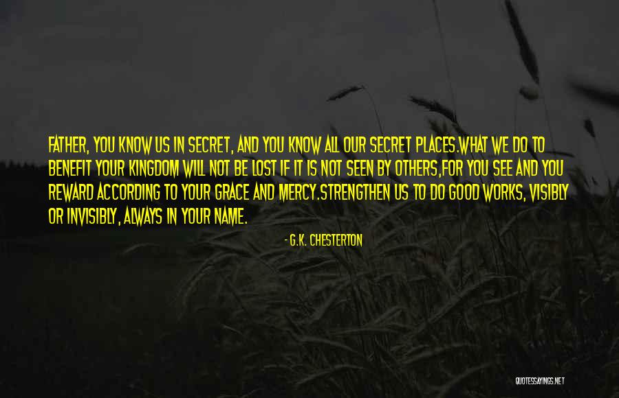 Name Mercy Quotes By G.K. Chesterton Name Mercy Quotes By G.K. Chesterton