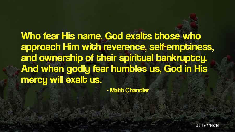 Name Mercy Quotes By Matt Chandler Name Mercy Quotes By Matt Chandler