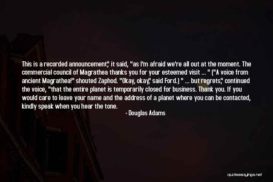 Name Of Business Quotes By Douglas Adams Name Of Business Quotes By Douglas Adams