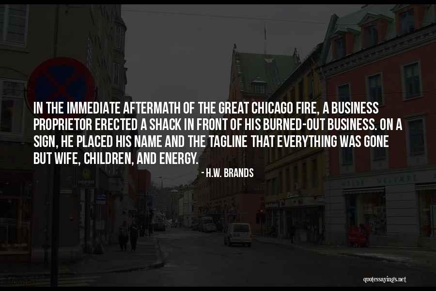Name Of Business Quotes By H.W. Brands Name Of Business Quotes By H.W. Brands