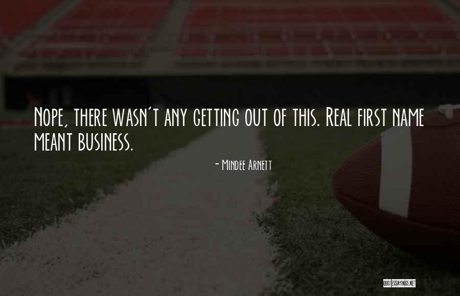Name Of Business Quotes By Mindee Arnett Name Of Business Quotes By Mindee Arnett