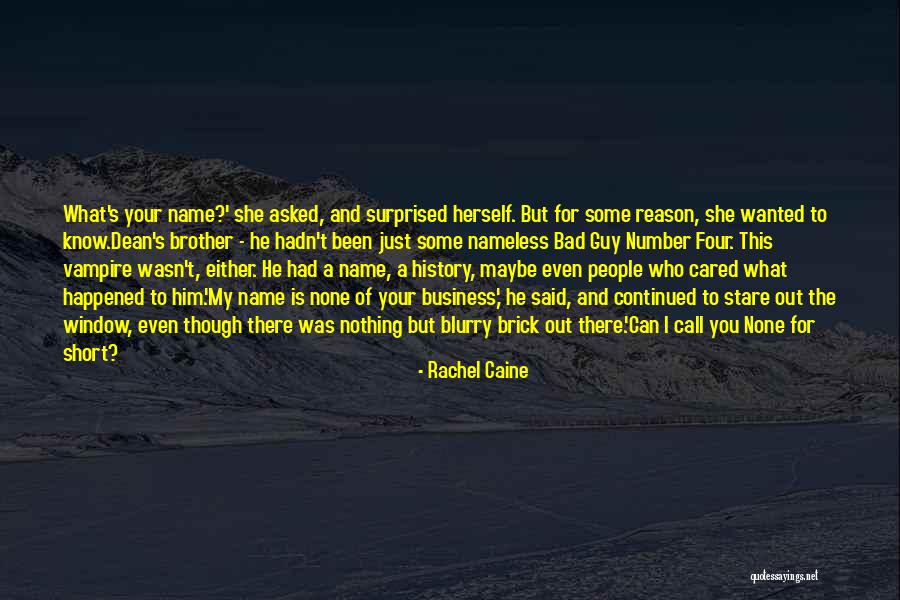 Name Of Business Quotes By Rachel Caine Name Of Business Quotes By Rachel Caine