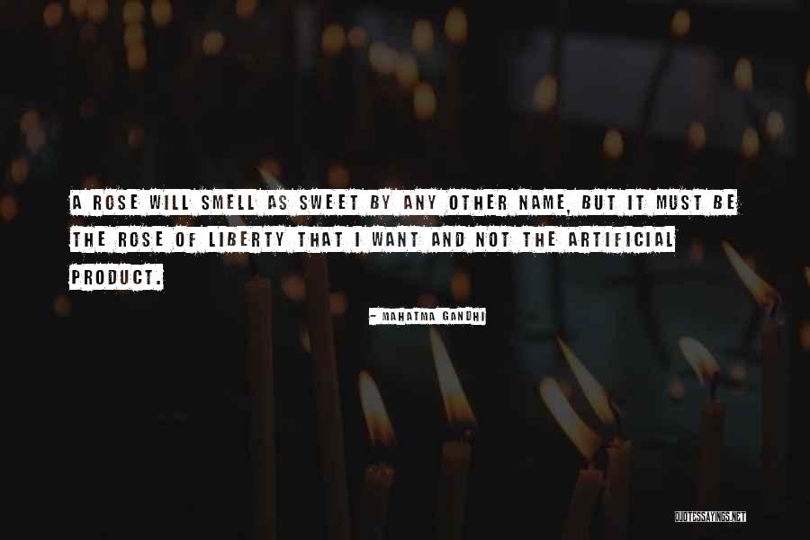 Name Of Rose Quotes By Mahatma Gandhi Name Of Rose Quotes By Mahatma Gandhi