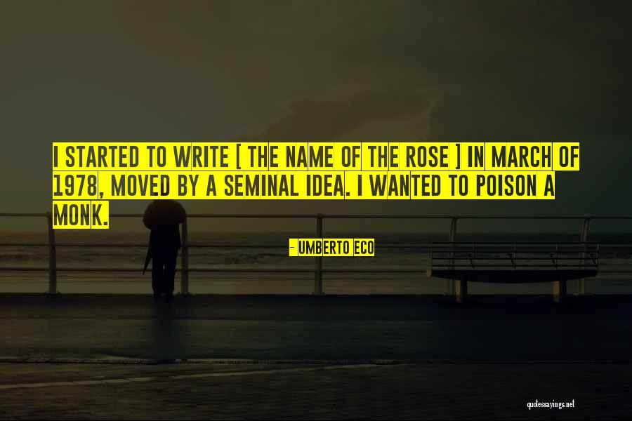 Name Of Rose Quotes By Umberto Eco Name Of Rose Quotes By Umberto Eco
