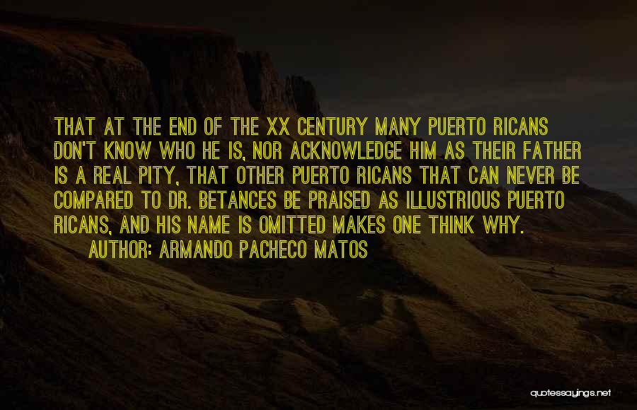 Name Of The Father Quotes By Armando Pacheco Matos