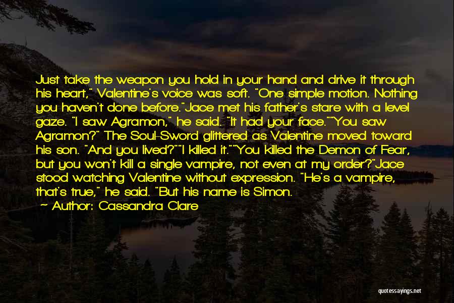 Name Of The Father Quotes By Cassandra Clare