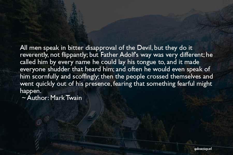 Name Of The Father Quotes By Mark Twain