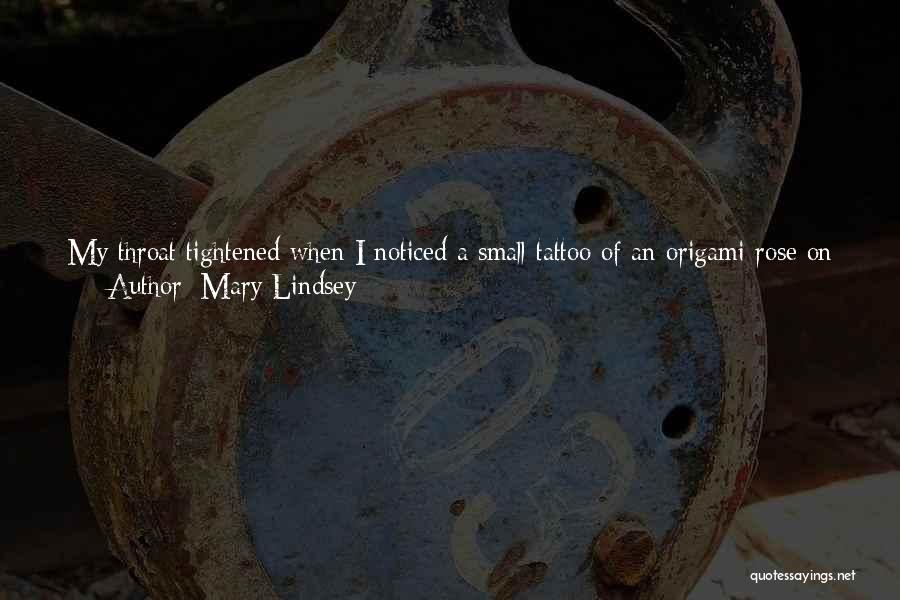 Name Of The Rose Quotes By Mary Lindsey