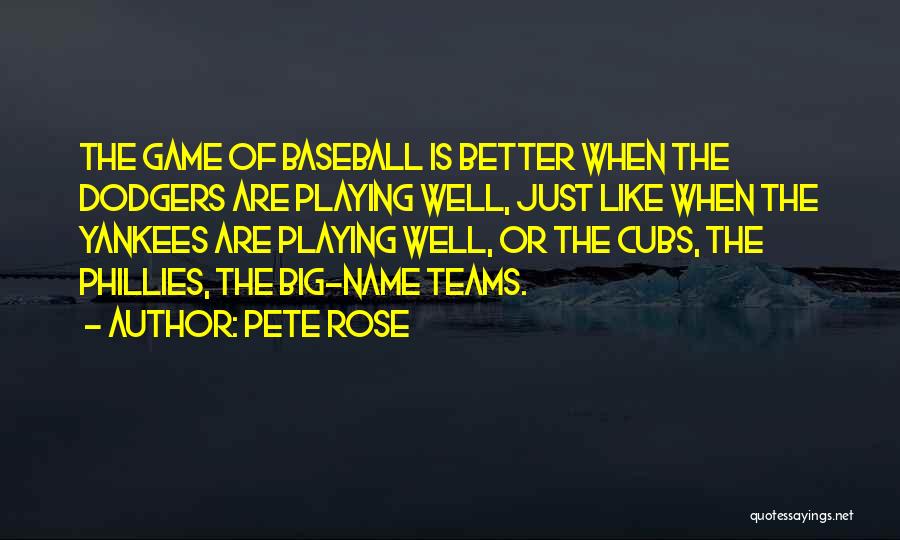 Name Of The Rose Quotes By Pete Rose