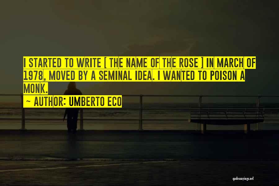 Name Of The Rose Quotes By Umberto Eco