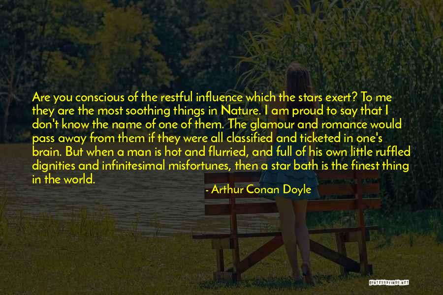 Name Of The Star Quotes By Arthur Conan Doyle Name Of The Star Quotes By Arthur Conan Doyle