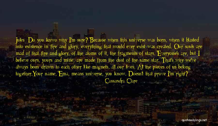 Name Of The Star Quotes By Cassandra Clare Name Of The Star Quotes By Cassandra Clare