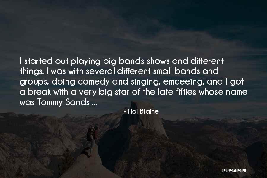 Name Of The Star Quotes By Hal Blaine Name Of The Star Quotes By Hal Blaine