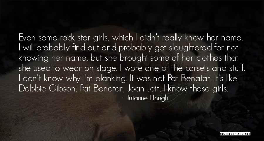 Name Of The Star Quotes By Julianne Hough Name Of The Star Quotes By Julianne Hough