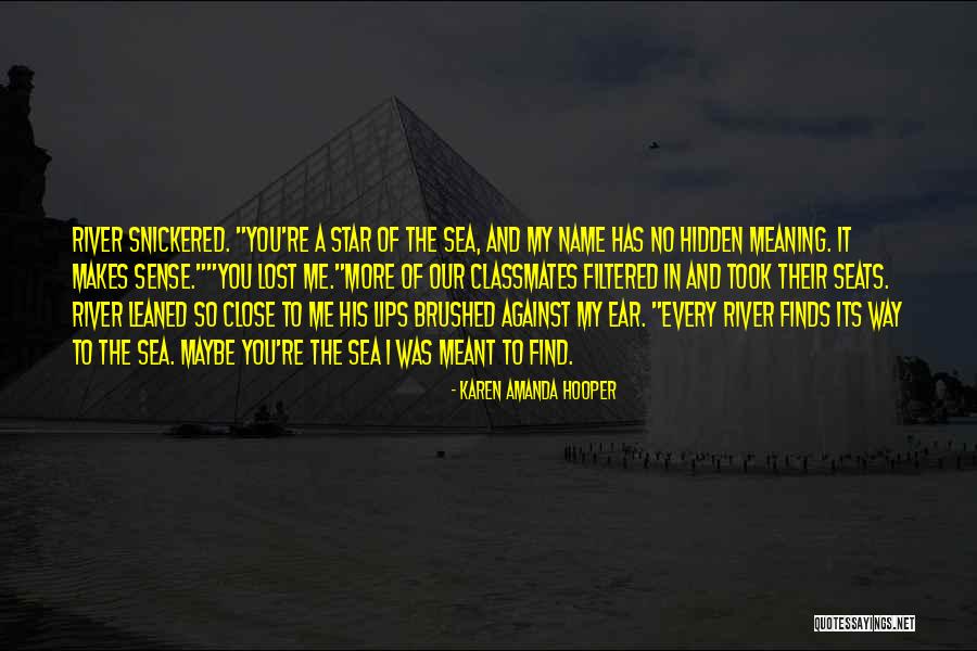 Name Of The Star Quotes By Karen Amanda Hooper Name Of The Star Quotes By Karen Amanda Hooper