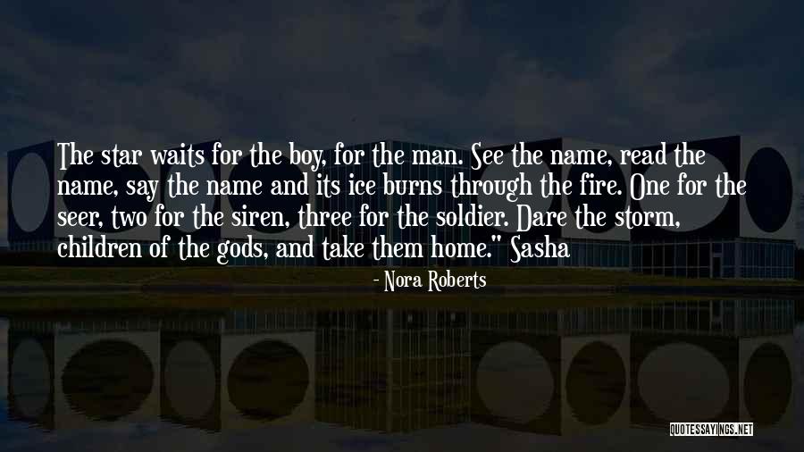 Name Of The Star Quotes By Nora Roberts Name Of The Star Quotes By Nora Roberts