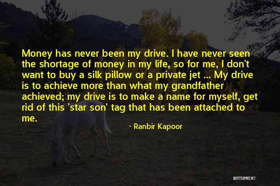 Name Of The Star Quotes By Ranbir Kapoor Name Of The Star Quotes By Ranbir Kapoor
