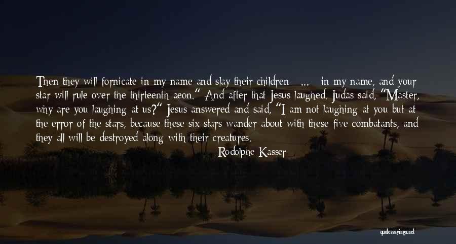 Name Of The Star Quotes By Rodolphe Kasser Name Of The Star Quotes By Rodolphe Kasser
