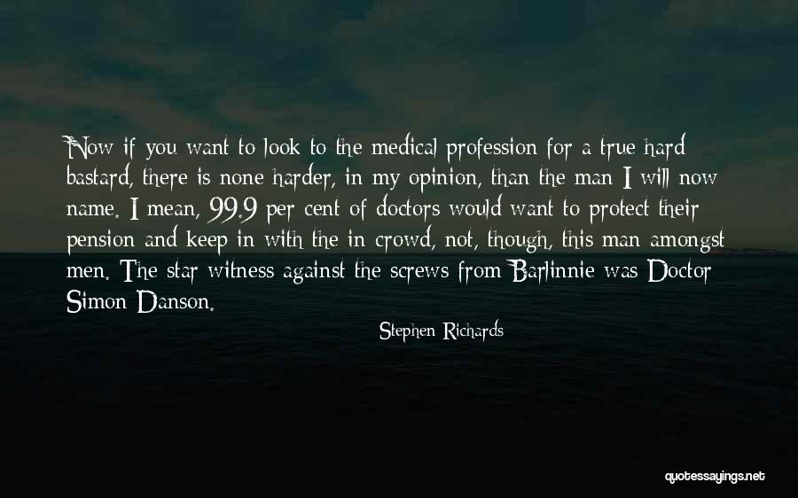 Name Of The Star Quotes By Stephen Richards Name Of The Star Quotes By Stephen Richards