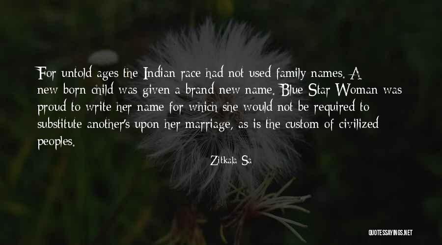 Name Of The Star Quotes By Zitkala-Sa Name Of The Star Quotes By Zitkala-Sa