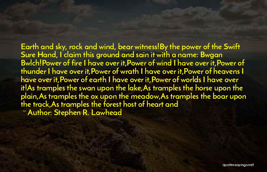 Name Of Wind Quotes By Stephen R. Lawhead