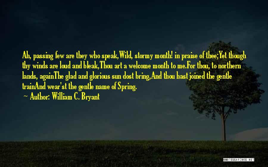 Name Of Wind Quotes By William C. Bryant