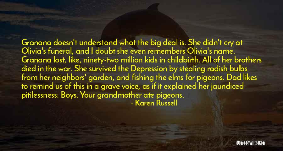 Name Olivia Quotes By Karen Russell Name Olivia Quotes By Karen Russell