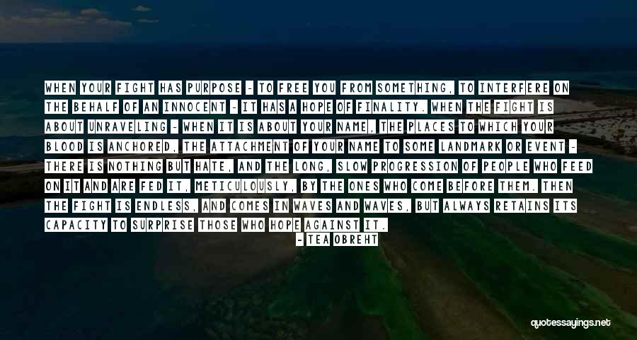 Name Places Quotes By Tea Obreht Name Places Quotes By Tea Obreht
