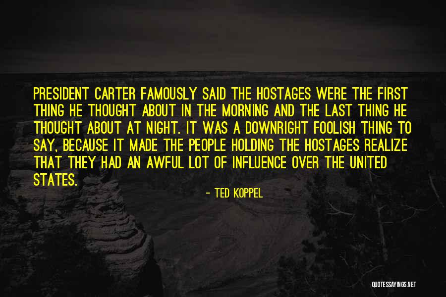 Name Places With Mountains Quotes By Ted Koppel Name Places With Mountains Quotes By Ted Koppel