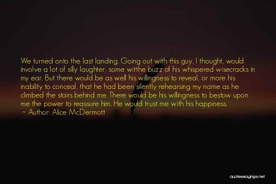 Name Reveal Quotes By Alice McDermott