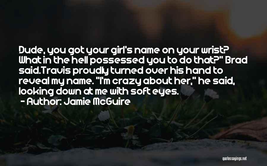 Name Reveal Quotes By Jamie McGuire