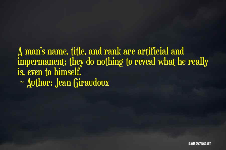 Name Reveal Quotes By Jean Giraudoux