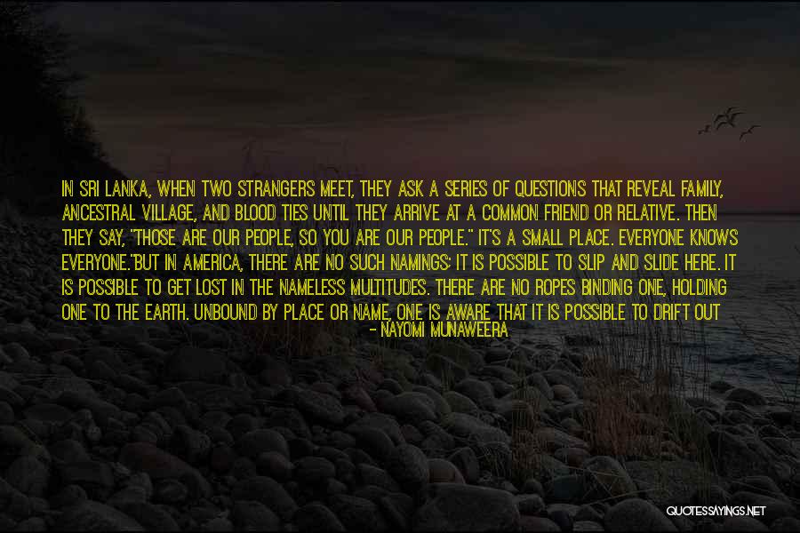 Name Reveal Quotes By Nayomi Munaweera Name Reveal Quotes By Nayomi Munaweera