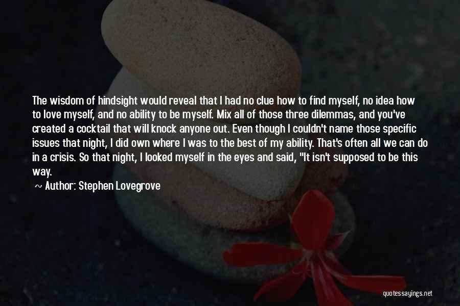 Name Reveal Quotes By Stephen Lovegrove