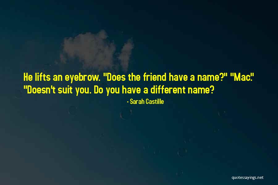 Name Sarah Quotes By Sarah Castille Name Sarah Quotes By Sarah Castille
