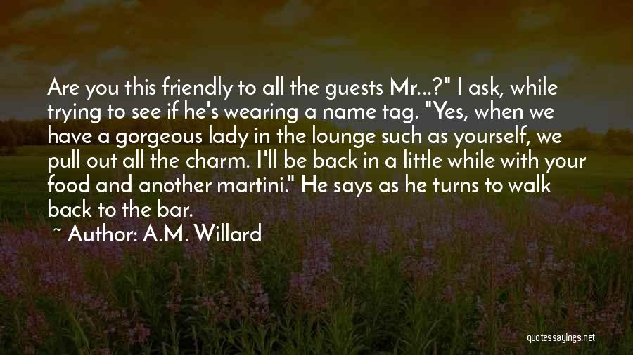 Name Tag Quotes By A.M. Willard