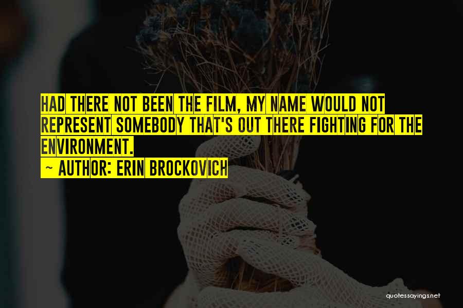 Name That Film Quotes By Erin Brockovich