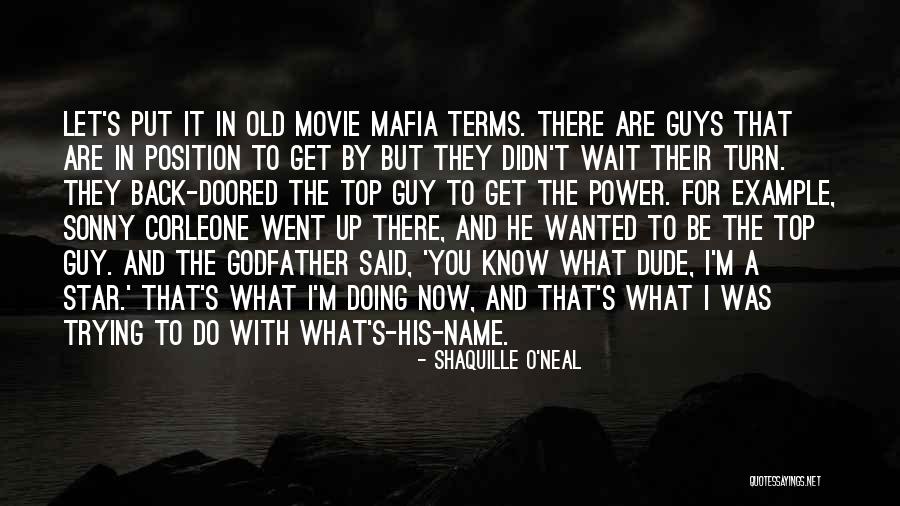 Name That Movie Quotes By Shaquille O'Neal Name That Movie Quotes By Shaquille O'Neal