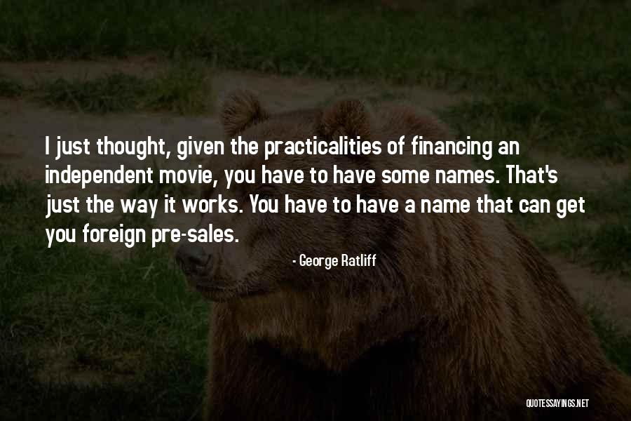 Name The Movie Quotes By George Ratliff Name The Movie Quotes By George Ratliff