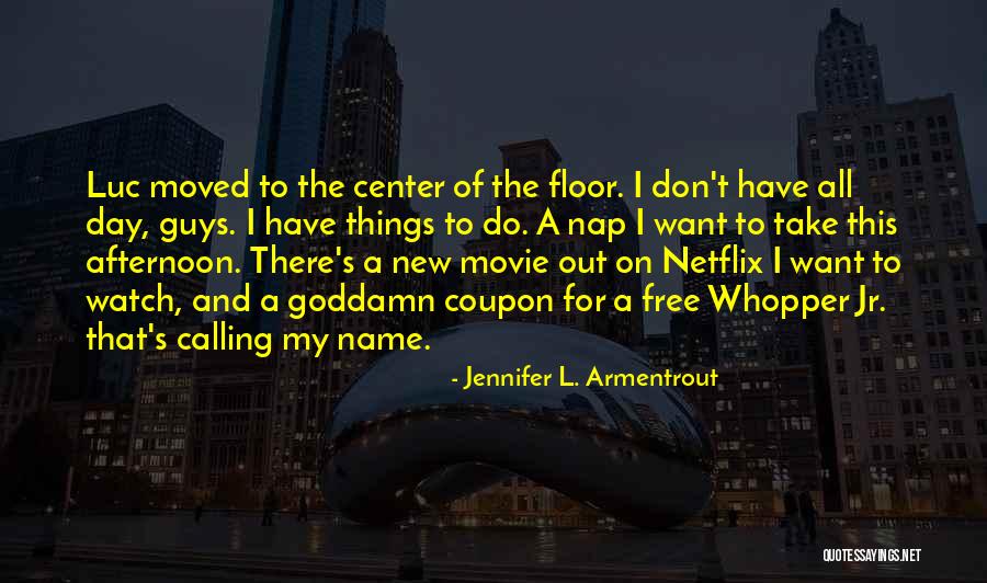 Name The Movie Quotes By Jennifer L. Armentrout Name The Movie Quotes By Jennifer L. Armentrout