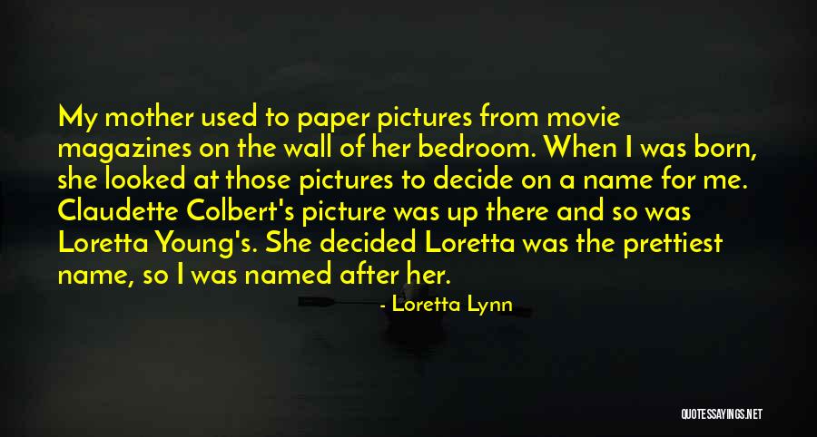 Name The Movie Quotes By Loretta Lynn Name The Movie Quotes By Loretta Lynn
