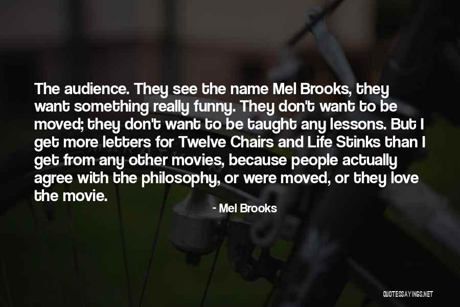 Name The Movie Quotes By Mel Brooks Name The Movie Quotes By Mel Brooks