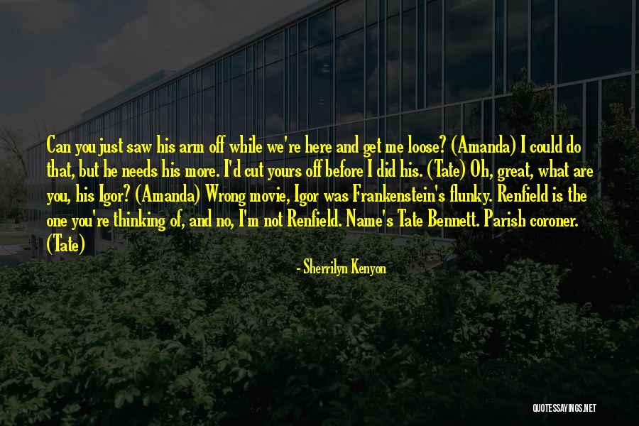 Name The Movie Quotes By Sherrilyn Kenyon Name The Movie Quotes By Sherrilyn Kenyon