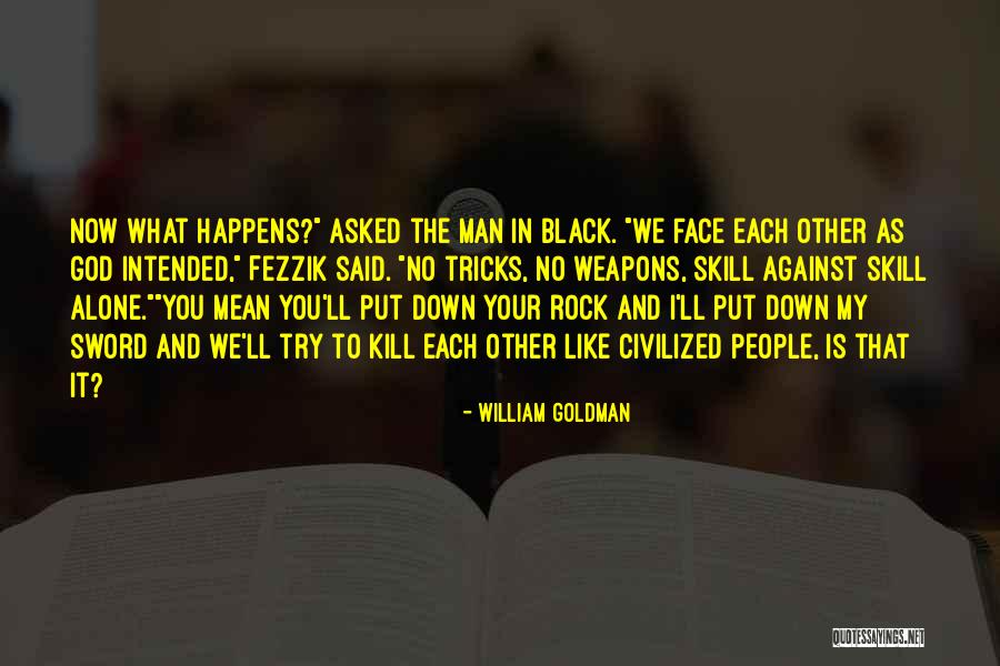 Name What Is A Forgetfulness Quotes By William Goldman Name What Is A Forgetfulness Quotes By William Goldman