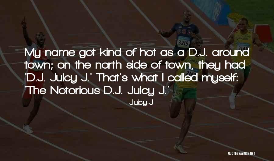 Name What Quotes By Juicy J Name What Quotes By Juicy J