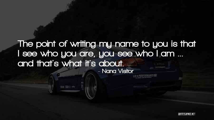 Name What Quotes By Nana Visitor Name What Quotes By Nana Visitor