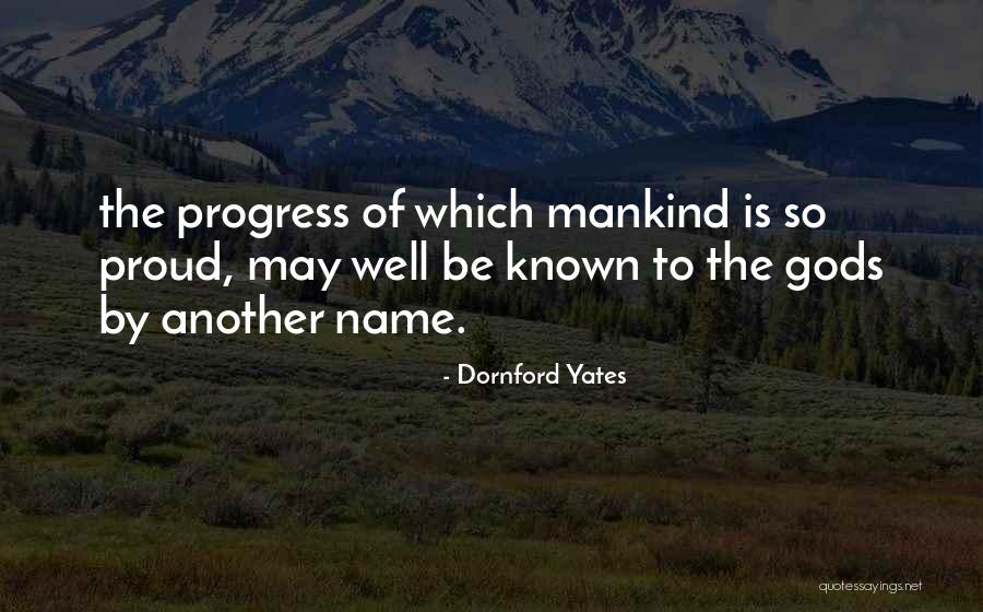 Name Which Quotes By Dornford Yates Name Which Quotes By Dornford Yates